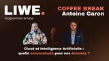 Écouter LIWE : Coffee Break